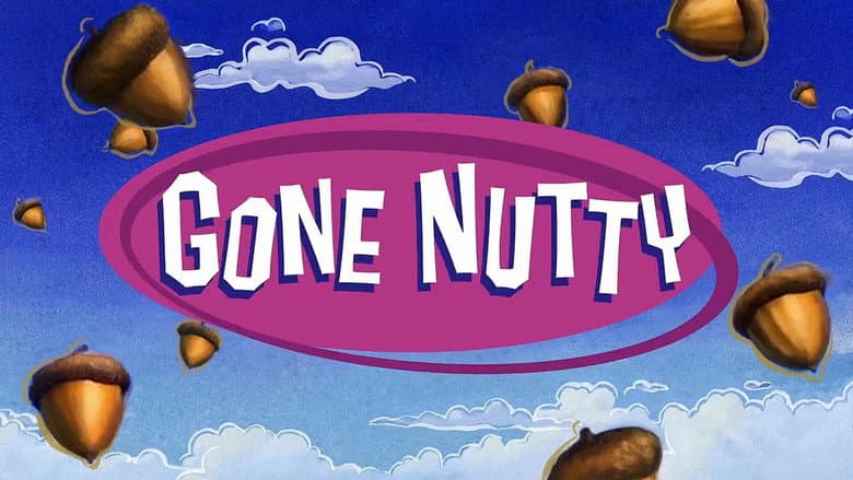 Gone Nutty still