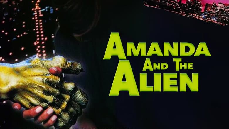 Amanda & the Alien still