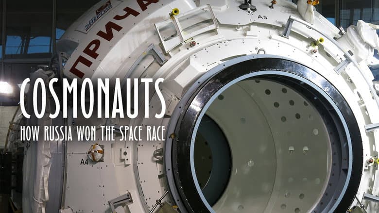 Cosmonauts: How Russia Won the Space Race still