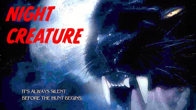 Night Creature still