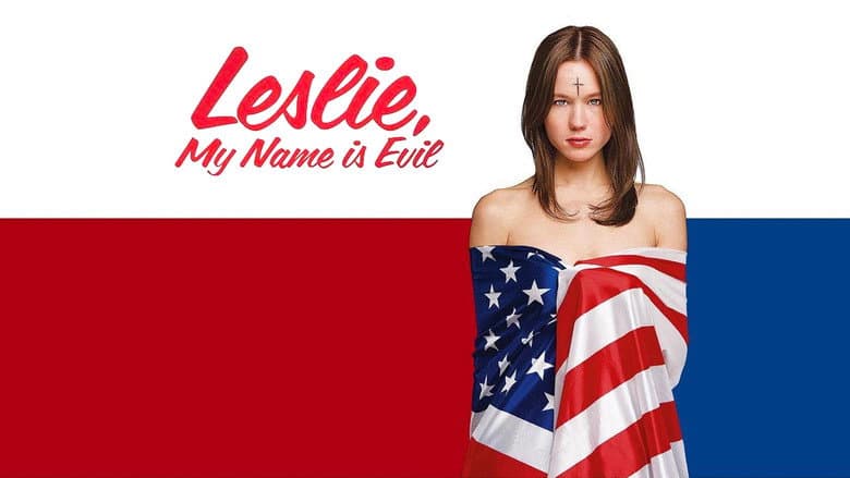 Leslie, My Name Is Evil still