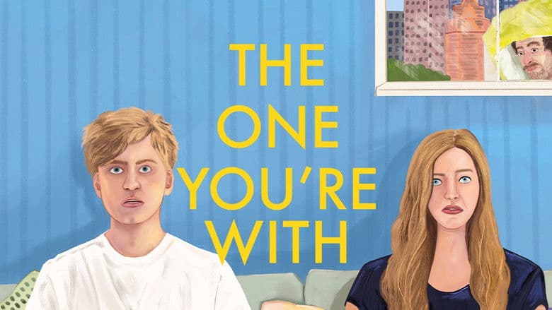 The One You're With still