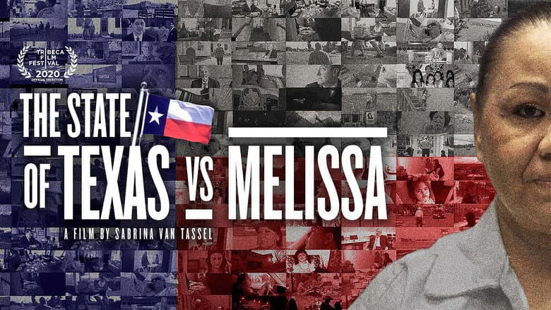 The State of Texas vs. Melissa still