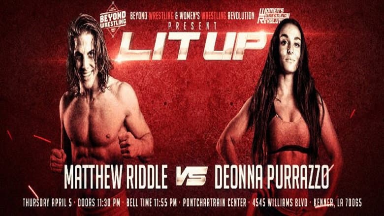 Beyond Wrestling & WWR Present "Lit Up" still