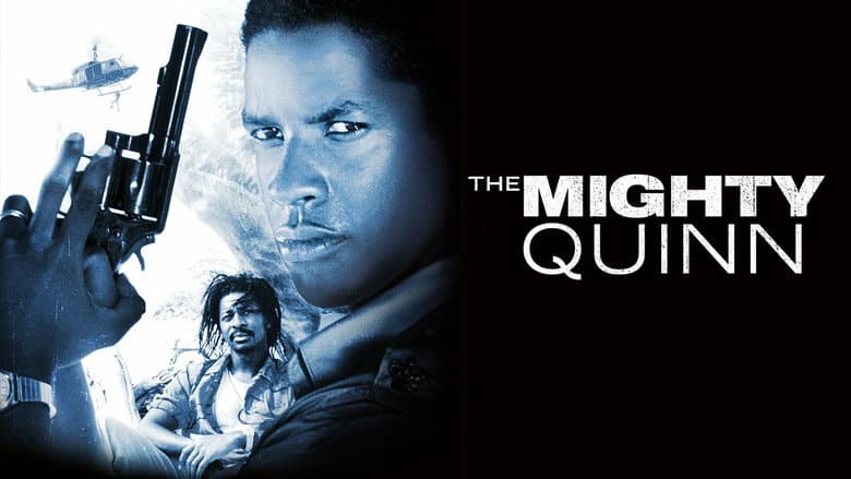The Mighty Quinn still
