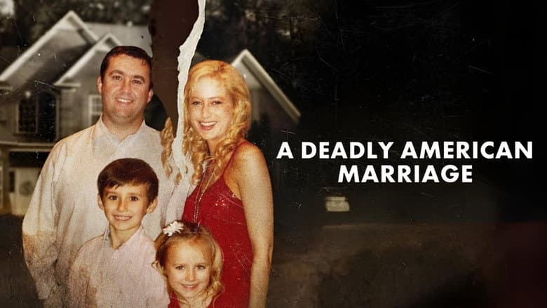 A Deadly American Marriage still
