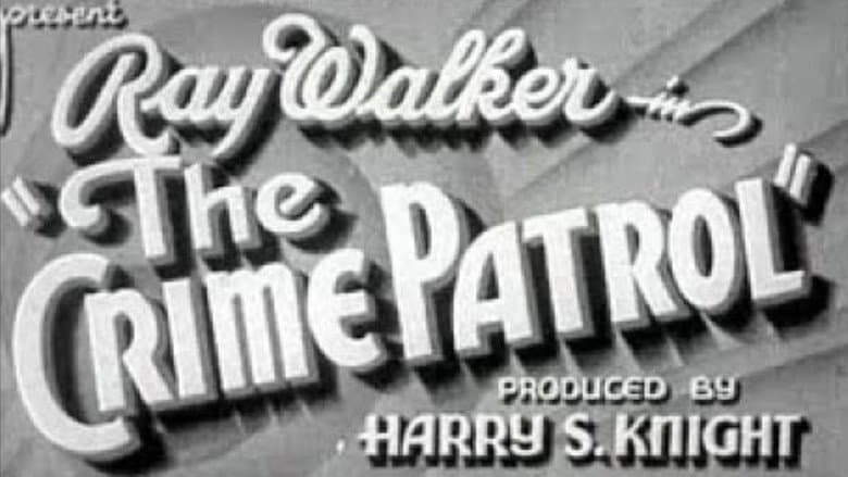 The Crime Patrol still