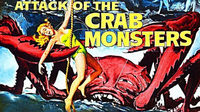 Attack of the Crab Monsters still