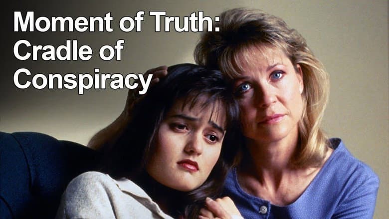 Moment of Truth: Cradle of Conspiracy still
