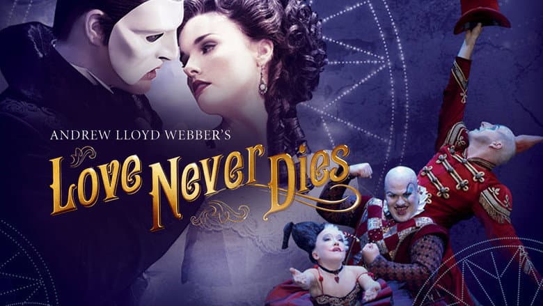 Love Never Dies still
