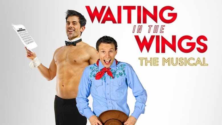 Waiting in the Wings: The Musical still