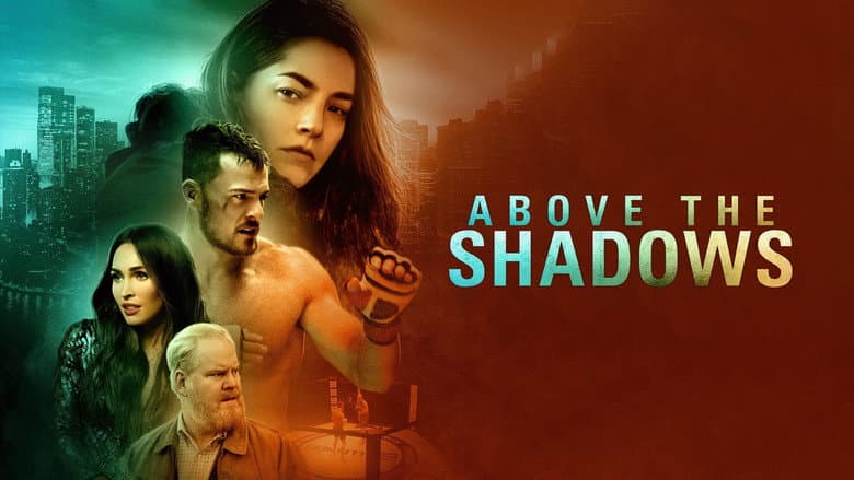 Above the Shadows still