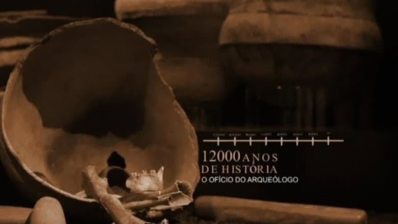 12.000 Anos de História - Arqueologia e Pré História do RS still