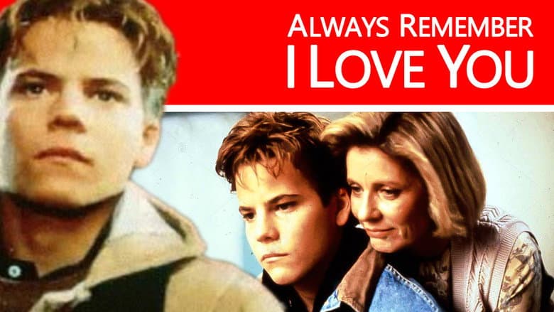Always Remember I Love You still