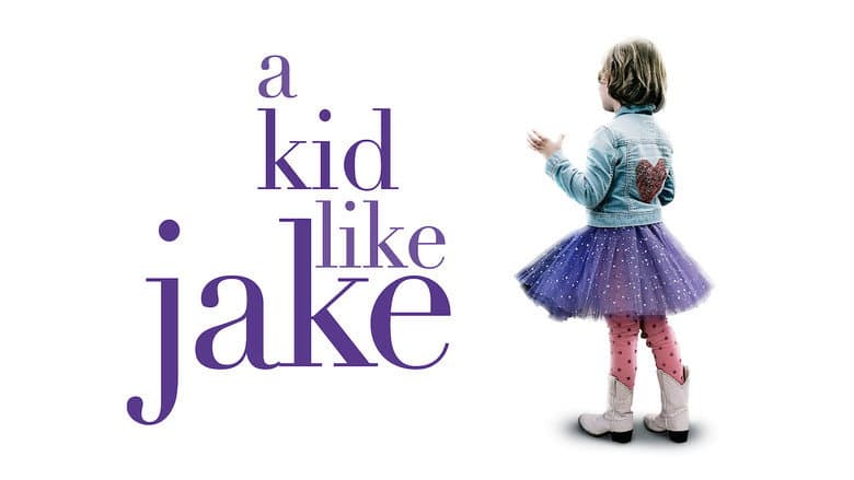 A Kid Like Jake still
