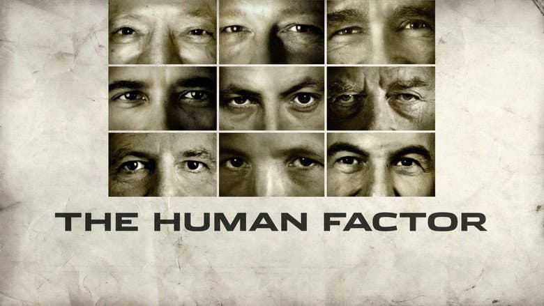 The Human Factor still