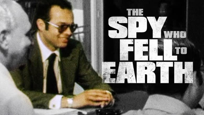 The Spy Who Fell to Earth still