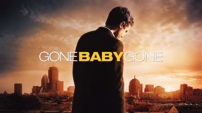Gone Baby Gone still