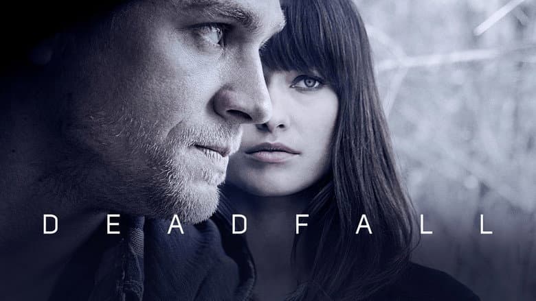 Deadfall still