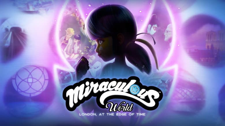 Miraculous World: London, at the Edge of Time still