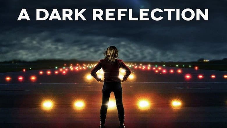 A Dark Reflection still