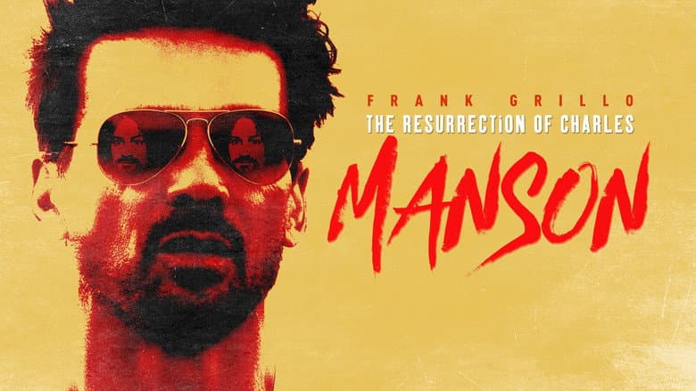 The Resurrection of Charles Manson still