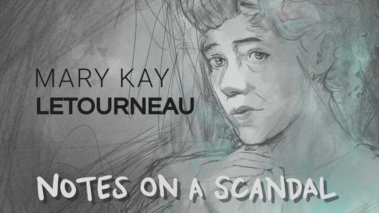 Mary Kay Letourneau: Notes on a Scandal still