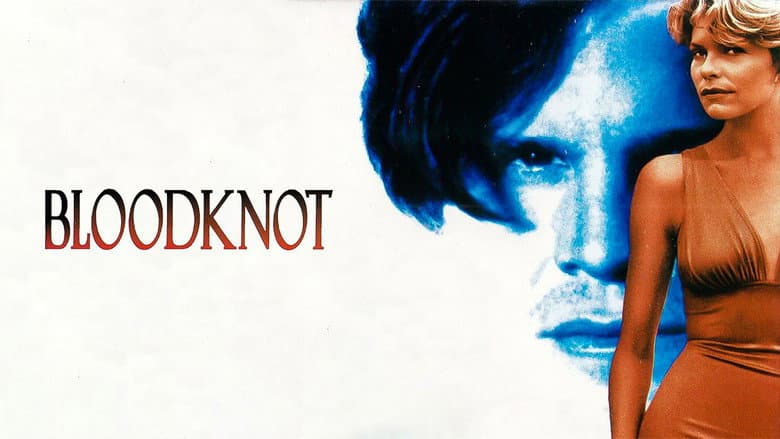 Bloodknot still