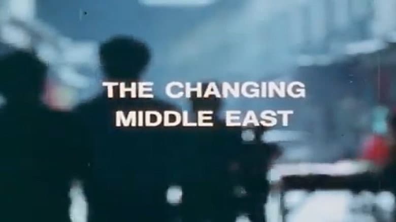 The Changing Middle East still