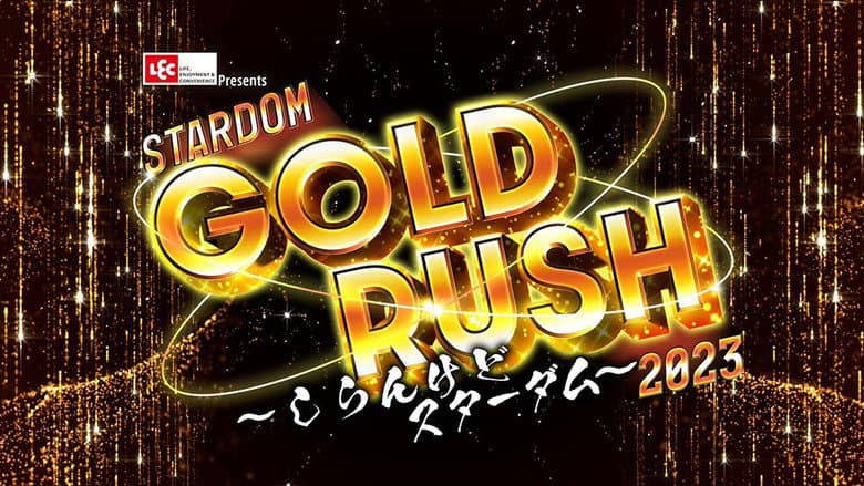 Stardom Gold Rush 2023 still