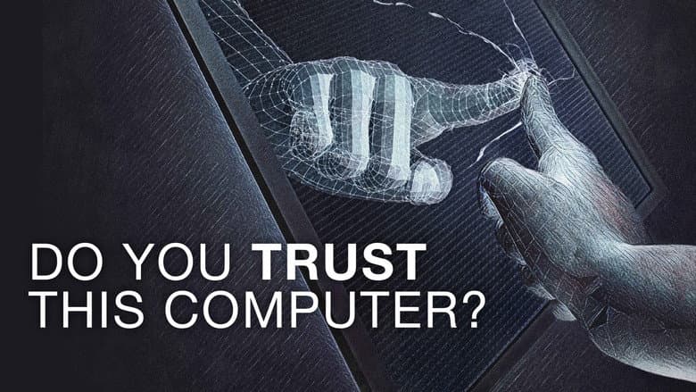 Do You Trust this Computer? still