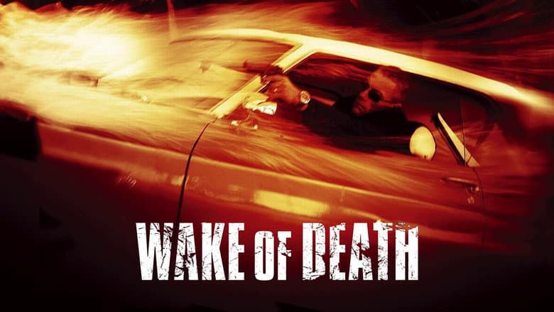 Wake of Death still