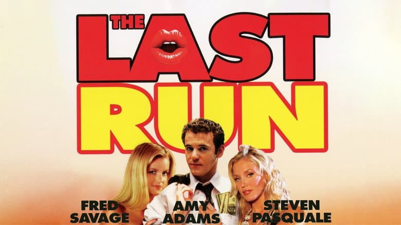 The Last Run still