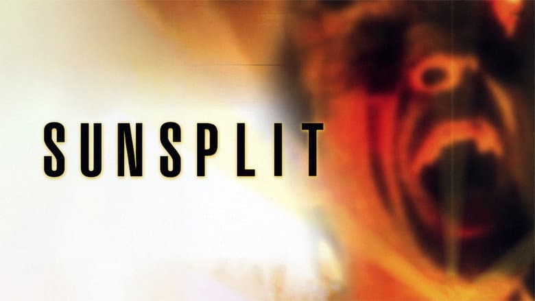 Sunsplit still