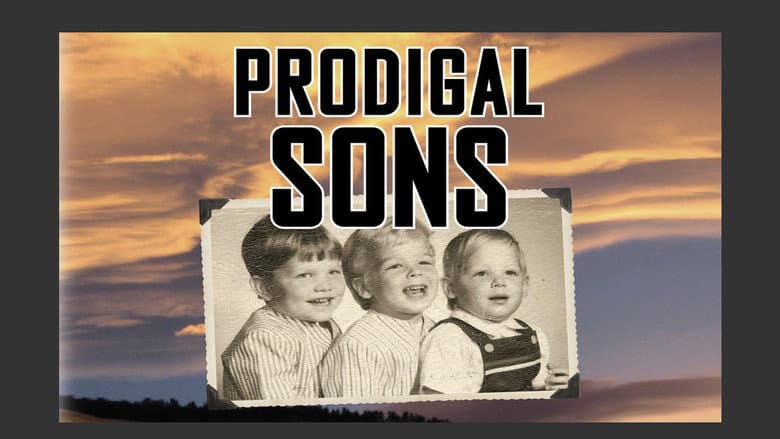 Prodigal Sons still