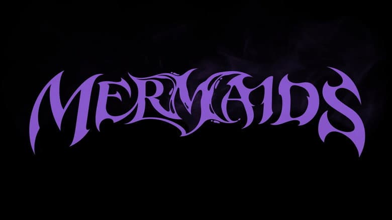 MERMAIDS still
