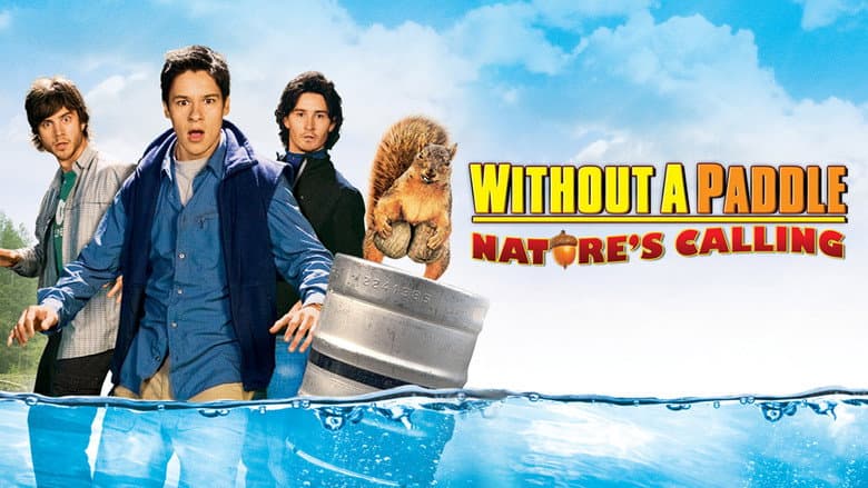 Without a Paddle: Nature's Calling still