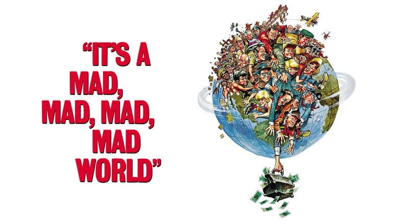 It's a Mad, Mad, Mad, Mad World still