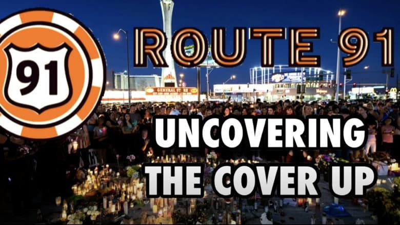 Route 91: Uncovering the Cover Up still