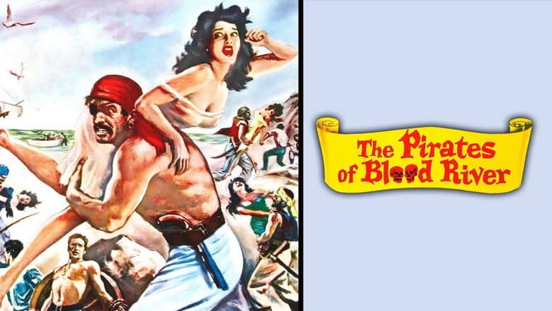 The Pirates of Blood River still