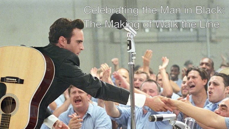 Celebrating the Man in Black: The Making of Walk the Line still