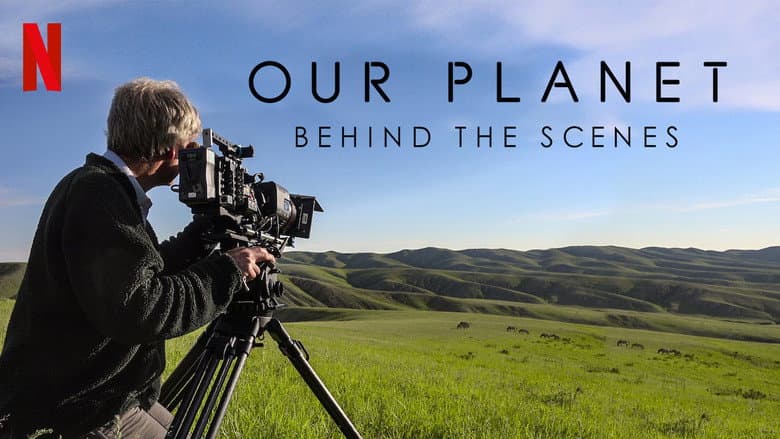 Our Planet: Behind the Scenes still