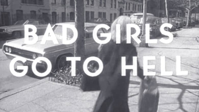 Bad Girls Go to Hell still