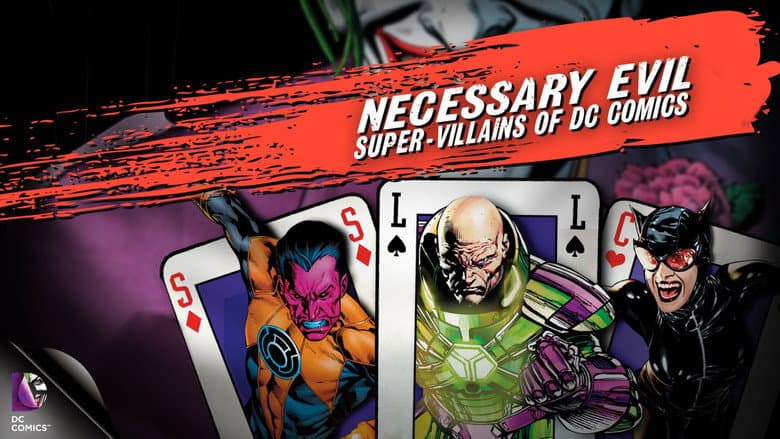 Necessary Evil: Super-Villains of DC Comics still