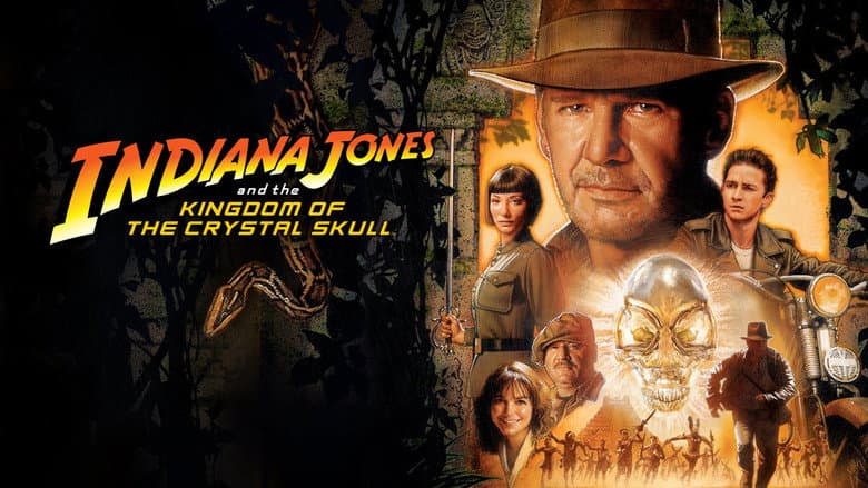 Indiana Jones and the Kingdom of the Crystal Skull still