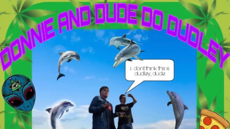 Donnie & Dude: Do Dudley still