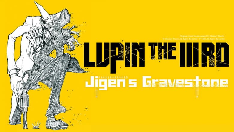 Lupin the Third: Jigen's Gravestone still