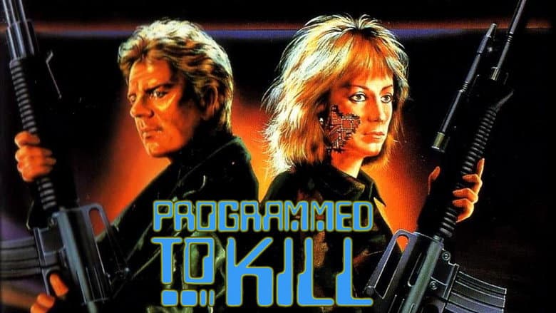 Programmed to Kill still