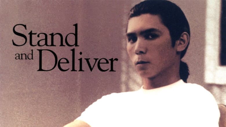 Stand and Deliver still