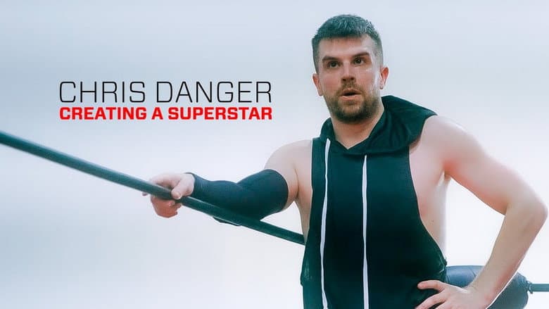 Chris Danger: Creating a Superstar still